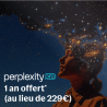 Perplexity Pro offert pendant 1 an*